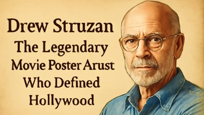 Drew Struzan: The Legendary Movie Poster Artist Who Defined Hollywood